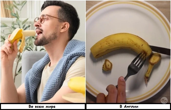Почему англичане едят банан вилкой и еще 7 абсурдных обычаев из разных стран